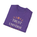 Trust the Universe T-Shirt