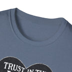 Trust in the Lord T-Shirt