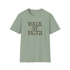 Walk By Faith T-Shirt
