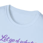 Let go T-shirt