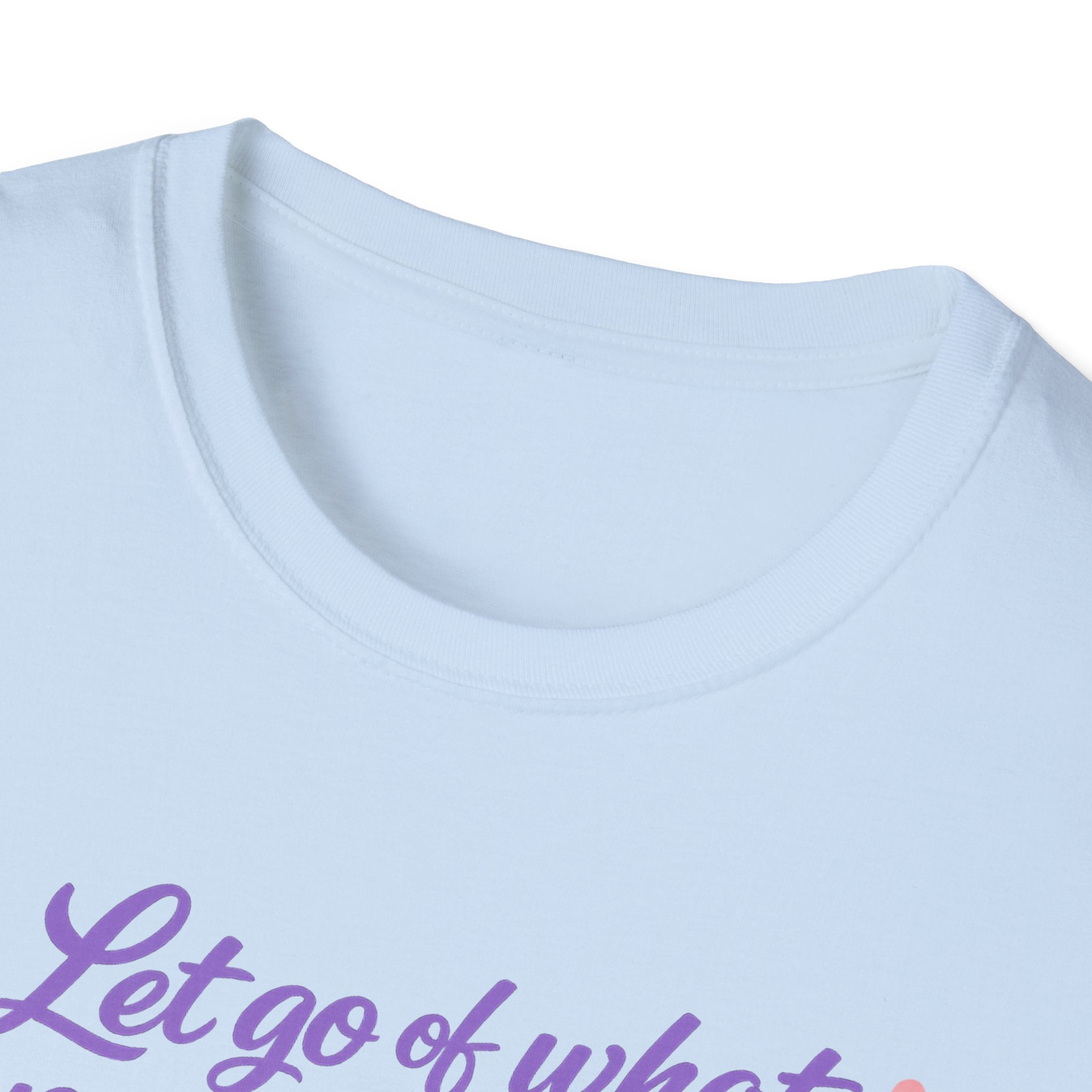 Let go T-shirt
