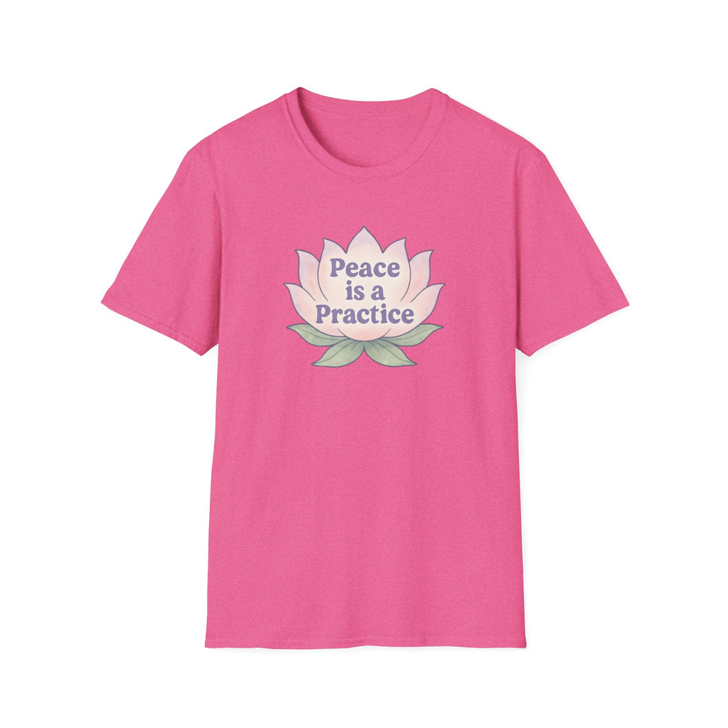 Peace is a Practice T-Shirt