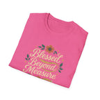 Blessed Beyond Measure T-Shirt