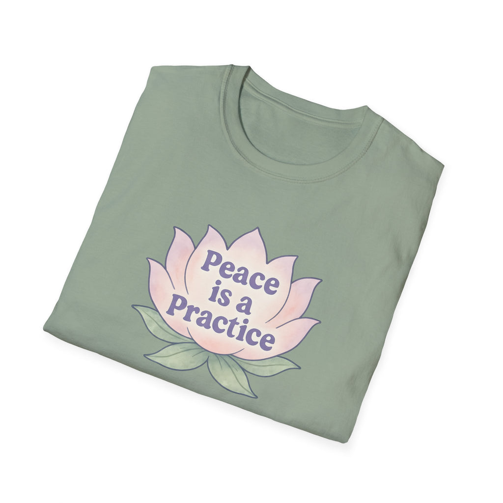 Peace is a Practice T-Shirt