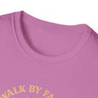 Walk by Faith T-Shirt