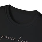 Pause T-Shirt
