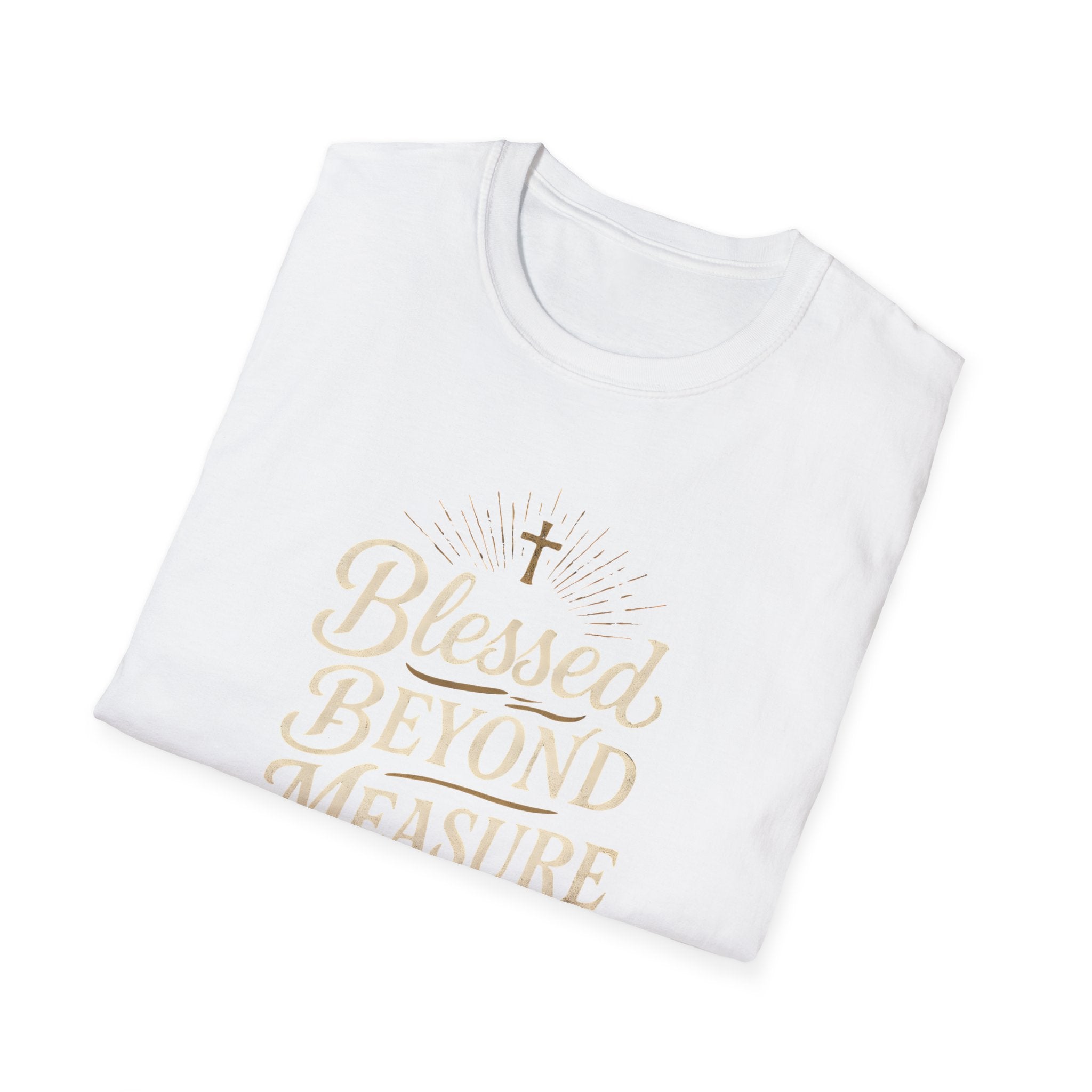Blessed Beyond Measure T-Shirt