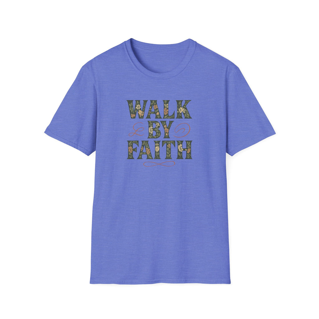 Walk By Faith T-Shirt