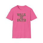 Walk By Faith T-Shirt