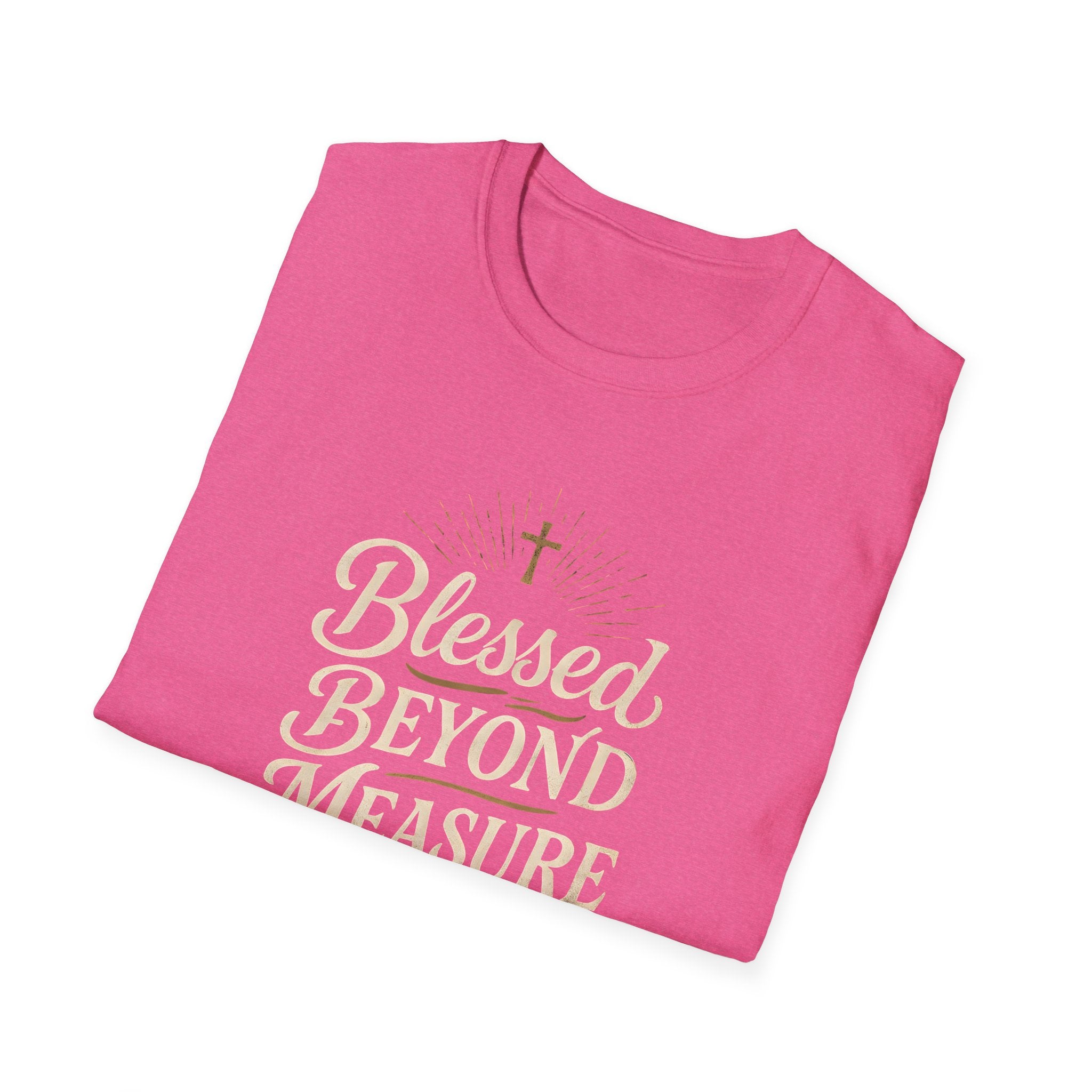 Blessed Beyond Measure T-Shirt