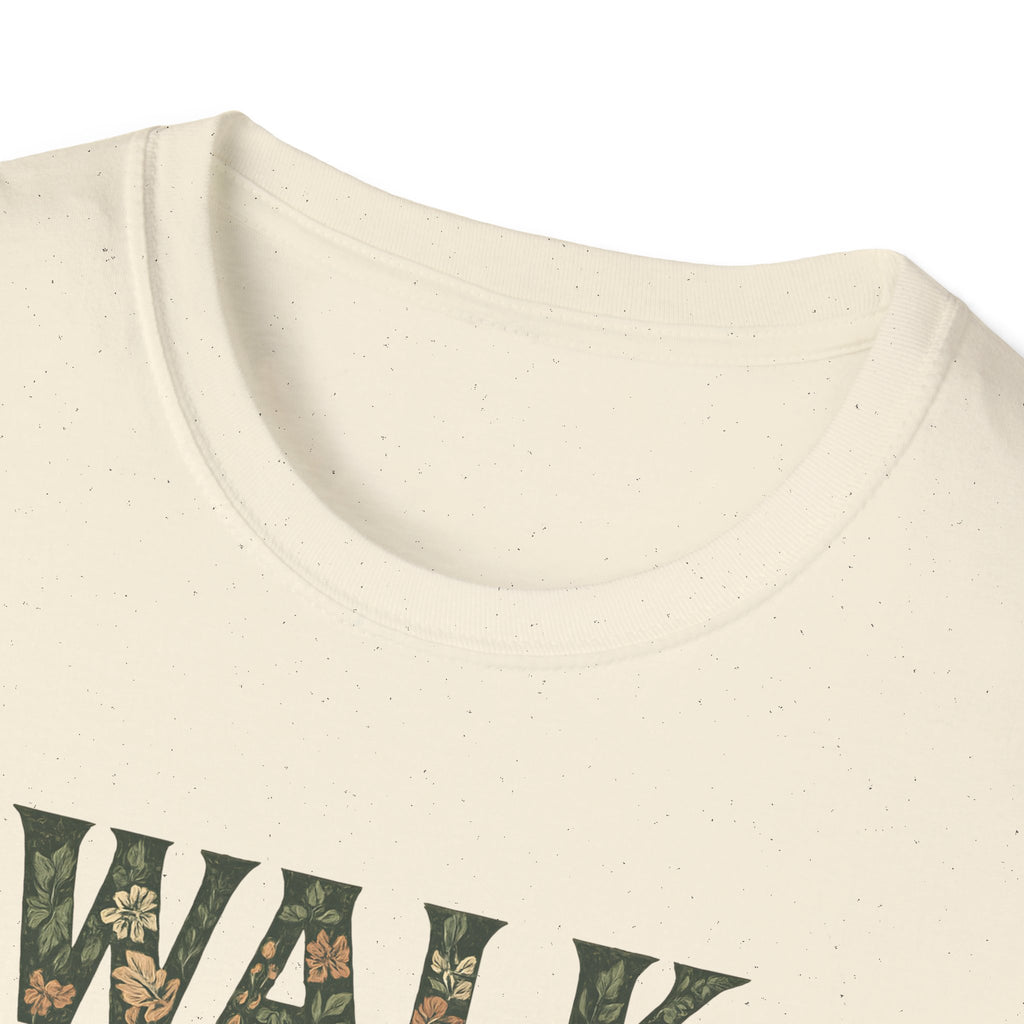 Walk By Faith T-Shirt