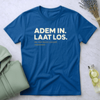 Adem in. Laat los.