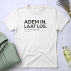 Adem in. Laat los.