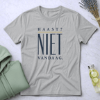 Niet Vandaag